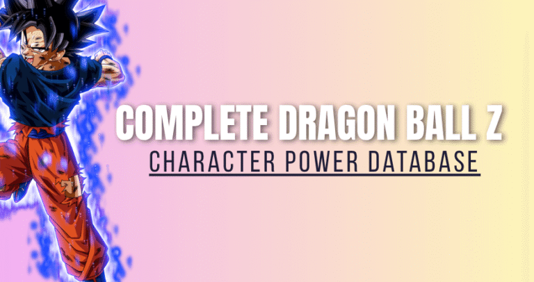 Complete Dragon Ball Z Character Power Database - iconicnexus